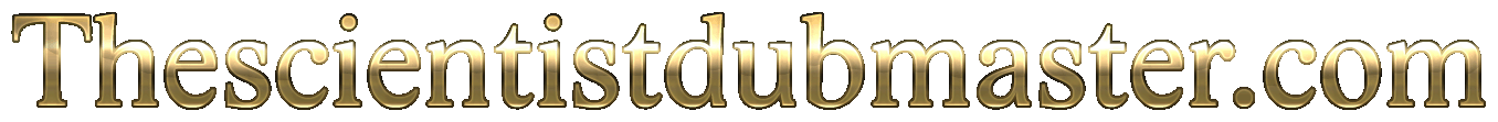 thescientistdubmaster.com thescientistdubmaster.com