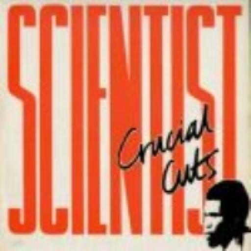 The Scientist  Crucial Cuts Vol. 1